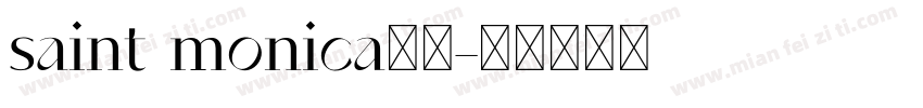saint monica字体字体转换